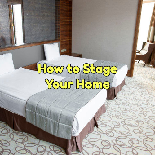 how to stage your home